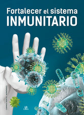 FORTALECER EL SISTEMA INMUNITARIO - 9788466241373